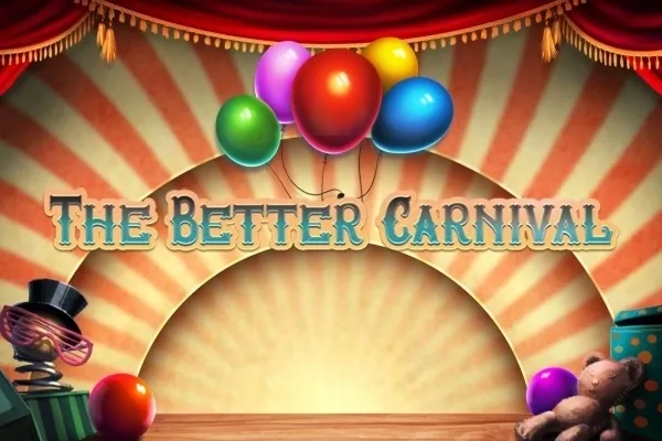 The Better Carnival